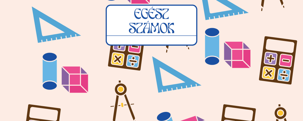 egész számok, ellentet, abszolút érték
